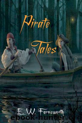 Pirate Tales by E.W. Farnsworth