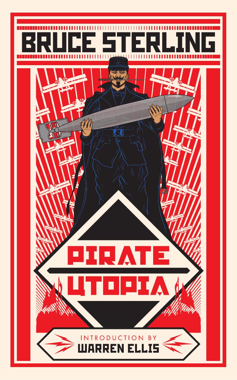 Pirate Utopia by Bruce Sterling