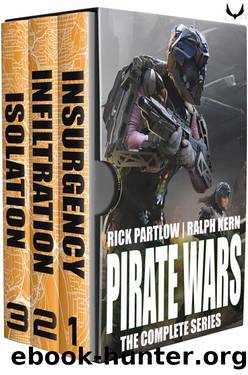 Pirate Wars: The Complete Series: (A Drop Trooper Military Sci-Fi Box Set) (Pirate Wars Box Set Book 1) by Rick Partlow & Ralph Kern