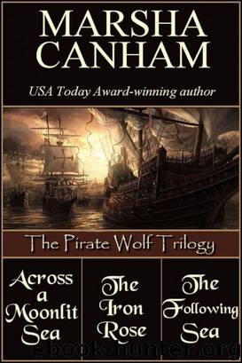 Pirate Wolf Trilogy by Canham Marsha