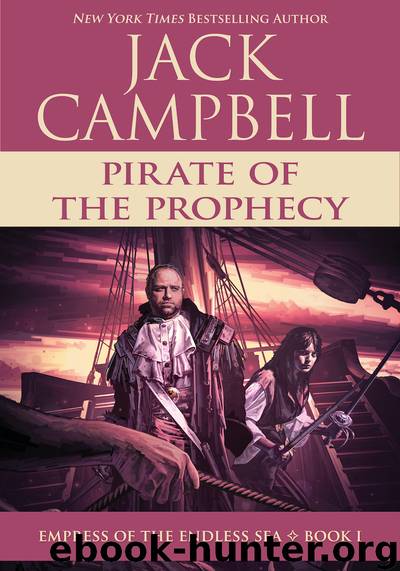 Pirate of the Prophecy by Jack Campbell