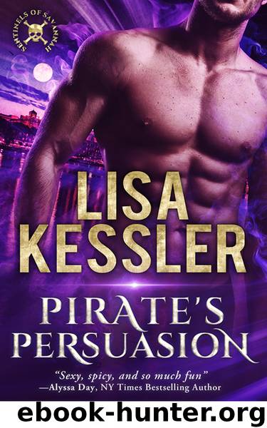 Pirate's Persuasion (Sentinels of Savannah) by Lisa Kessler