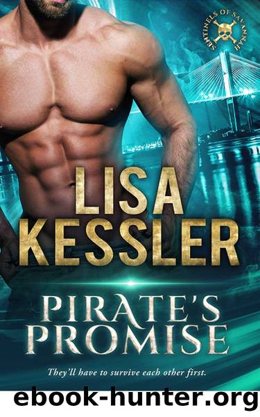 Pirate's Promise (Sentinels of Savannah) by Kessler Lisa
