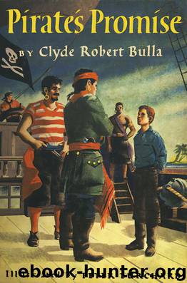 Pirate's Promise by Clyde Robert Bulla