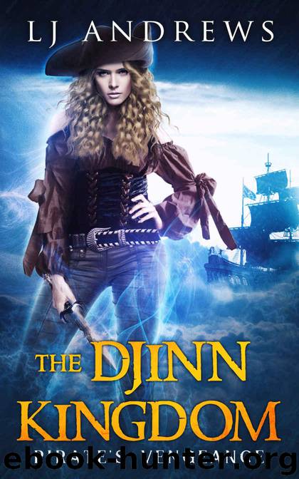 Pirate's Vengeance (The Djinn Kingdom Series Book 1) by Andrews LJ & Andrews LJ