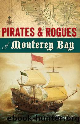 Pirates Rogues of Monterey Bay by Todd Cook