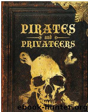 Pirates and Privateers by Charlotte Montague