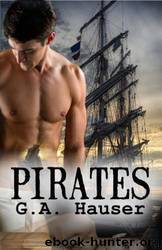 Pirates by G.A. Hauser