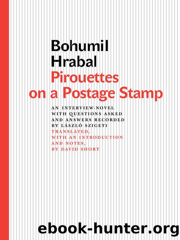 Pirouettes on a Postage Stamp by Hrabal Bohumil Short David Szigeti László