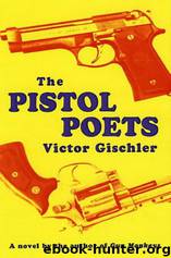 Pistol Poets by Victor Gischler