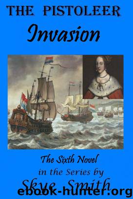 Pistoleer: Invasion by Smith Skye