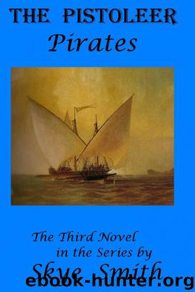 Pistoleer: Pirates by Smith Skye