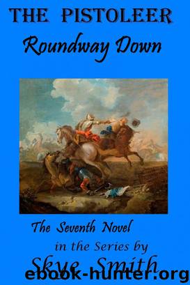 Pistoleer: Roundway Down by Smith Skye