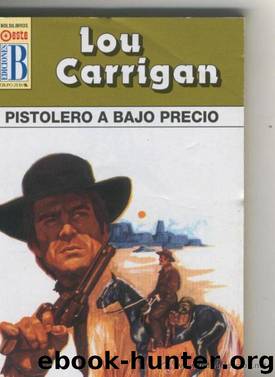 Pistolero a bajo precio by Lou Carrigan