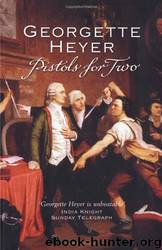 Pistols For Two And Other Stories by Heyer Georgette