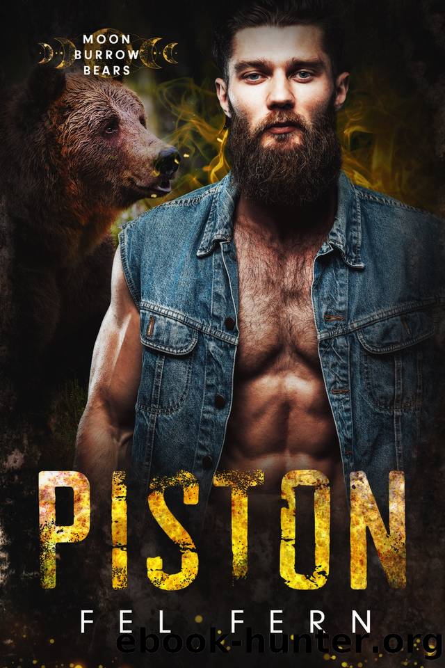 Piston: MM Paranormal Romance (Moon Burrow Bears Book 9) by Fel Fern