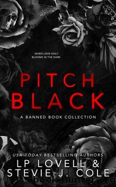 Pitch Black: A Banned Book Collection by LP Lovell & Stevie J. Cole
