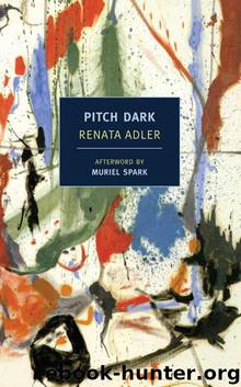 Pitch Dark (New York Review Books Classics) by Adler Renata