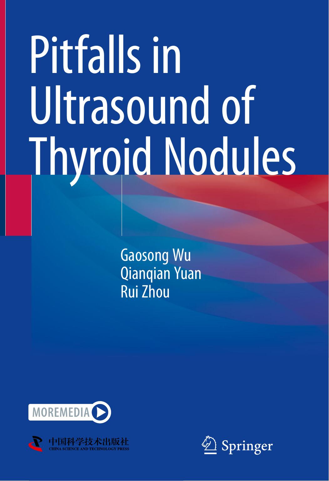 Pitfalls in Ultrasound of Thyroid Nodules by Gaosong Wu Qianqian Yuan Rui Zhou
