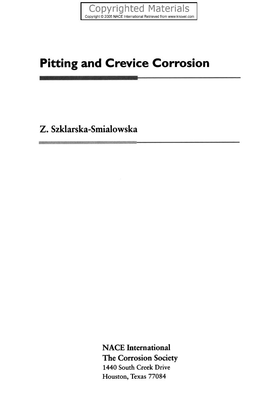 Pitting and Crevice Corrosion by Szklarska-Smialowska Z
