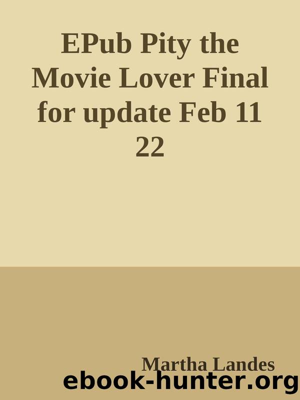 Pity the Movie Lover by Martha Kemm Landes