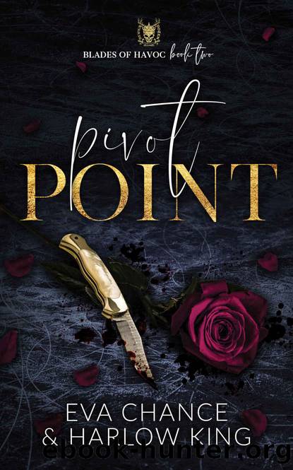 Pivot Point (Blades of Havoc Book 2) by Eva Chance & Harlow King