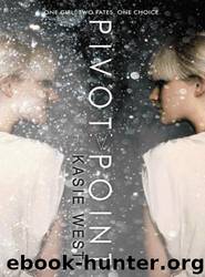 Pivot Point by Kasie West