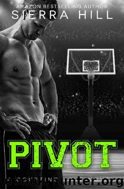 Pivot: A College Sports Romance (Courting Love Book 3) by Sierra Hill