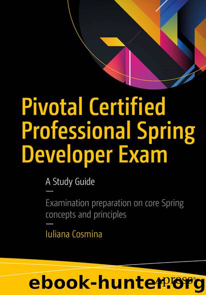 Pivotal Certified Professional Spring Developer Exam by Iuliana Cosmina