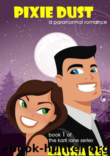Pixie Dust, A Paranormal Romance by Laura Lee