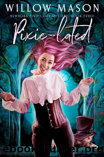 Pixie lated by Willow Mason