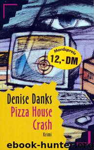 Pizza House Crash by Danks Denise