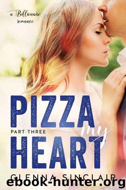 Pizza My Heart 3 by Glenna Sinclair