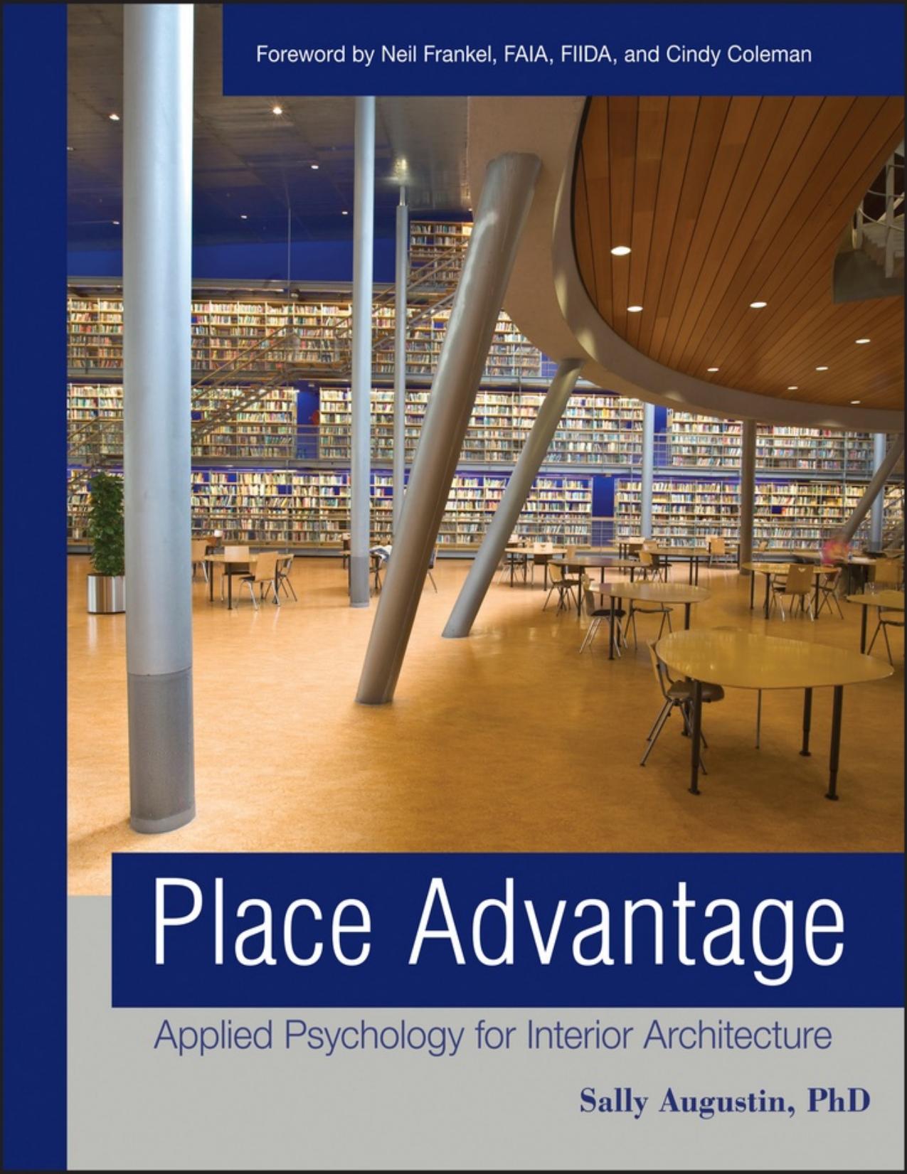 Place Advantage: Applied Psychology for Interior Architecture by Unknow