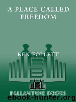 Place Called Freedom by Ken Follett