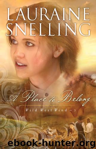 Place to Belong, a by Lauraine Snelling
