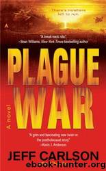 Plague 2 - Plague War by Jeff Carlson