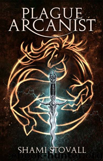 Plague Arcanist (Frith Chronicles Book 4) by Shami Stovall