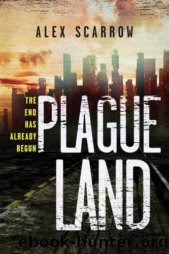 Plague Land by Scarrow Alex