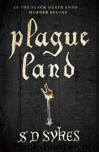 Plague Land by Sykes S D