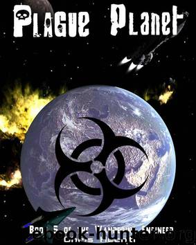 Plague Planet (The Wandering Engineer) by Hechtl Chris