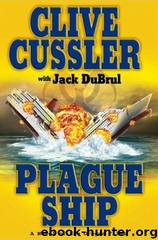 Plague Ship by Clive Cussler; Jack DuBrul