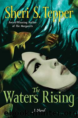 Plague of Angels 02: The Waters Rising by Tepper Sheri S