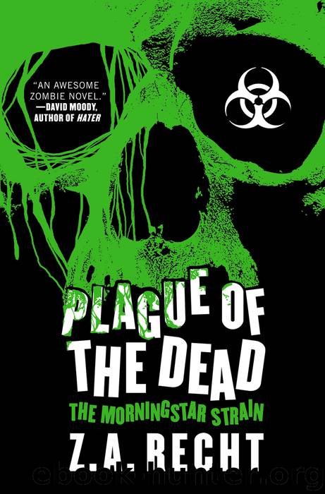 Plague of the Dead by Z.A. Recht