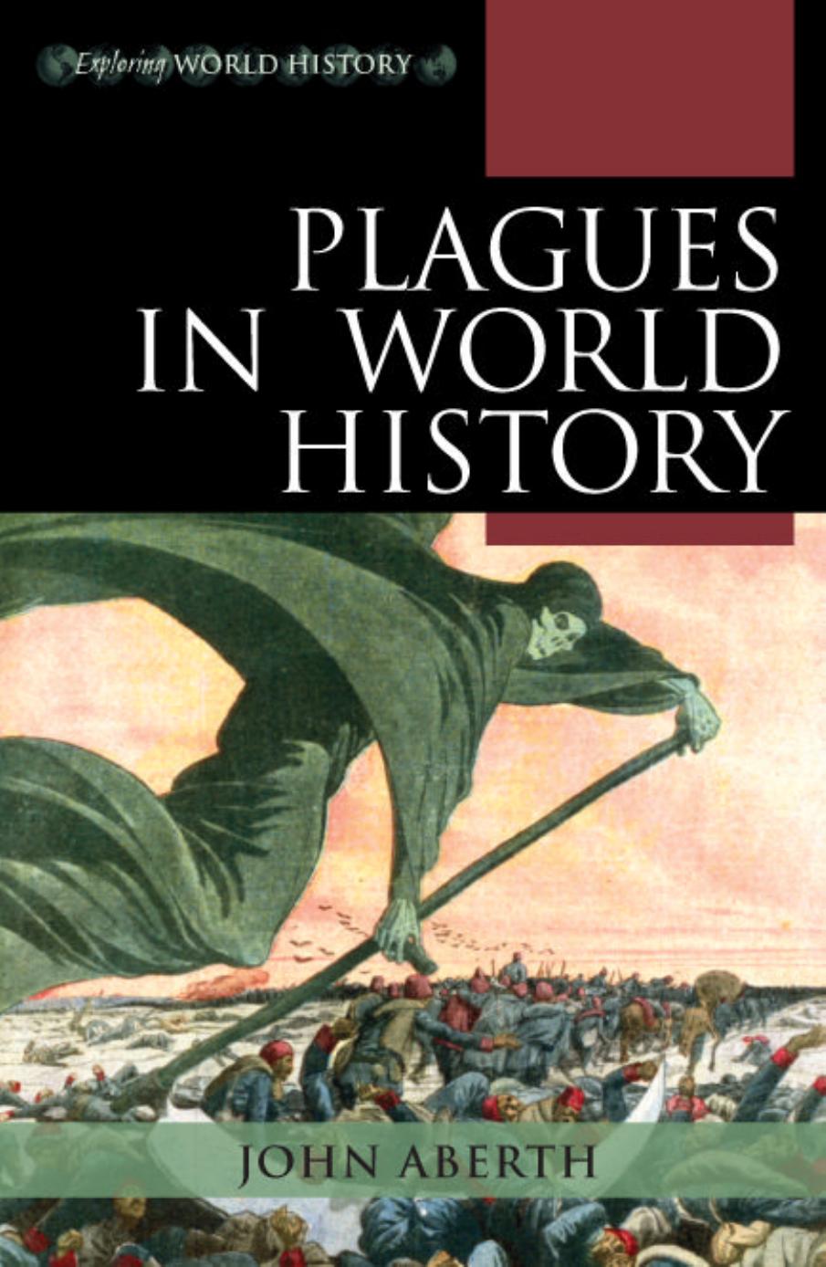 Plagues in World History (Exploring World History) by John Aberth