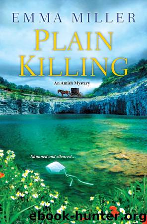 Plain Killing by Emma Miller