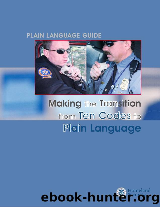 Plain Language Guide: Making the Transition from Ten Codes to Plain Language by unknow