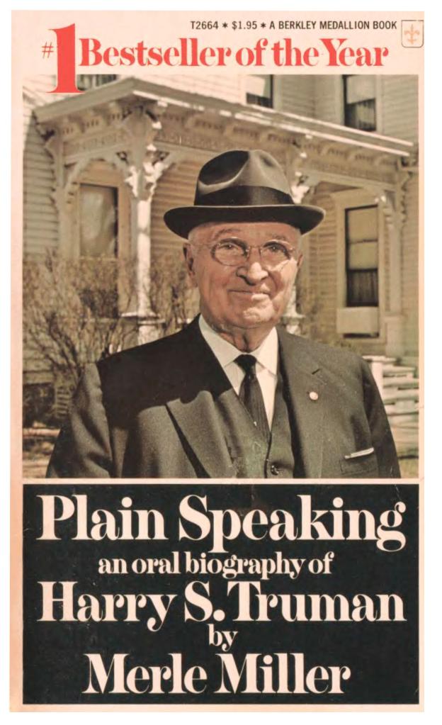 Plain Speaking: An Oral Biography of Harry S. Truman by Merle Miller
