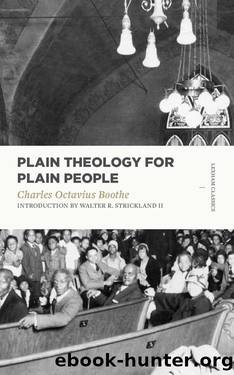 Plain Theology for Plain People (Lexham Classics) by Charles Octavius Boothe