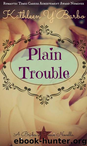 Plain Trouble by Y'Barbo Kathleen